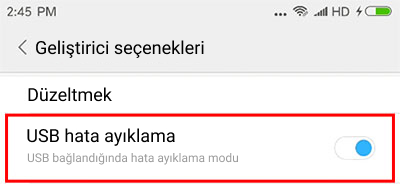 Telefon ‘USB hata ayıklamayı’ nasıl hızlı bir şekilde açabilirsiniz?